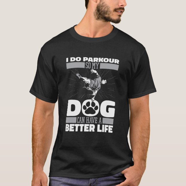 Parkour Dog Traceur Runner  Free Running T-Shirt (Front)