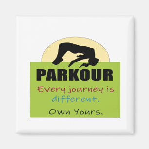 Parkour-Every Journey Is Different Own Yours Magnet