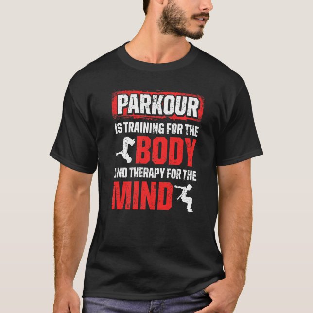 Parkour For Parkour Runner Traceur Freestyle Runne T-Shirt (Front)