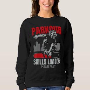 Parkour Free Running Traceur Freestyle Extreme Spo Sweatshirt
