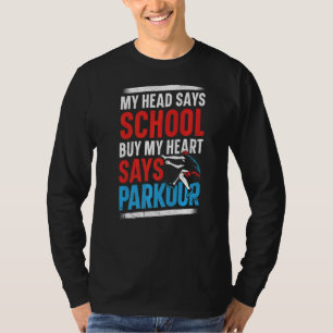Parkour Free Running Traceur School Vintage My Hea T-Shirt