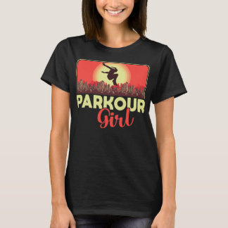 Parkour Freerunning Traceur Athlete Parkour Girl  T-Shirt