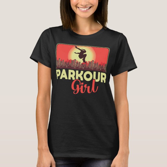 Parkour Freerunning Traceur Athlete Parkour Girl  T-Shirt (Front)