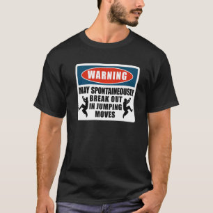 Parkour Freerunning Traceur Athlete Warning May T-Shirt