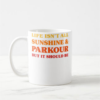 Parkour Men Who Love Parkour Women Who Love Parkou Coffee Mug