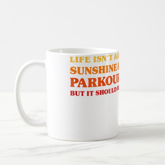 Parkour Men Who Love Parkour Women Who Love Parkou Coffee Mug (Left)