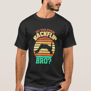 Parkour Runner Backflip Design For Freerunning Stu T-Shirt