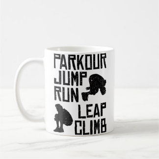 Parkour Shirt - Jump Run Leap Climb Coffee Mug