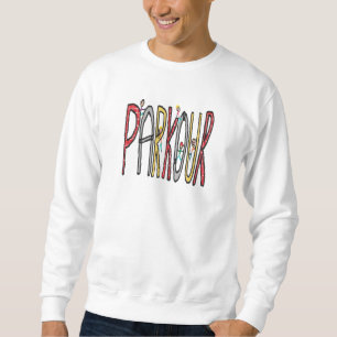 Parkour Sweatshirt