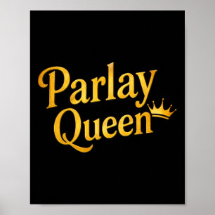 Parlay Queen Sports Betting Funny Gambler Gambling Poster