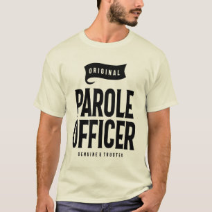 Parole Officer Job Title Gift T-Shirt