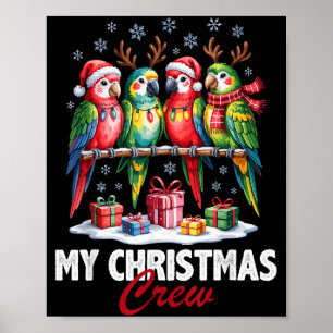 Parrot Christmas Crew Cute Bird Lovers Funny Holid Poster