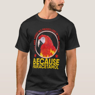 Parrot Cockatiel Love Bird Rooster Chickens Budgie T-Shirt