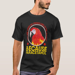 Parrot Cockatiel Love Bird Rooster Chickens Budgie T-Shirt