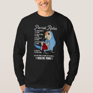 Parrot House Rules It's Mine I Peach-faced Blue Lo T-Shirt