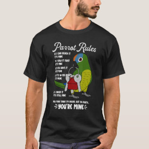 Parrot House Rules It's Mine I Peach-fronted Conur T-Shirt