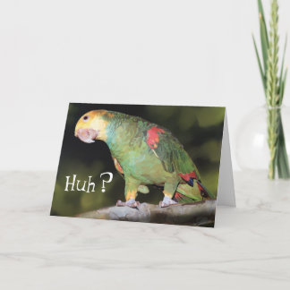 Parrot, Huh? Card