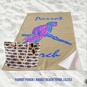 Parrot Perch Beach Towel