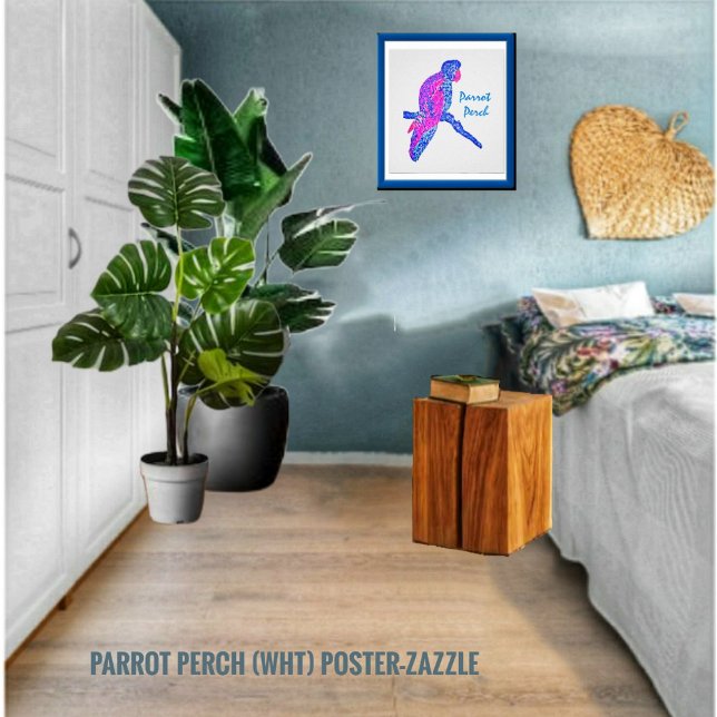 Parrot Perch Poster (Creator Uploaded)