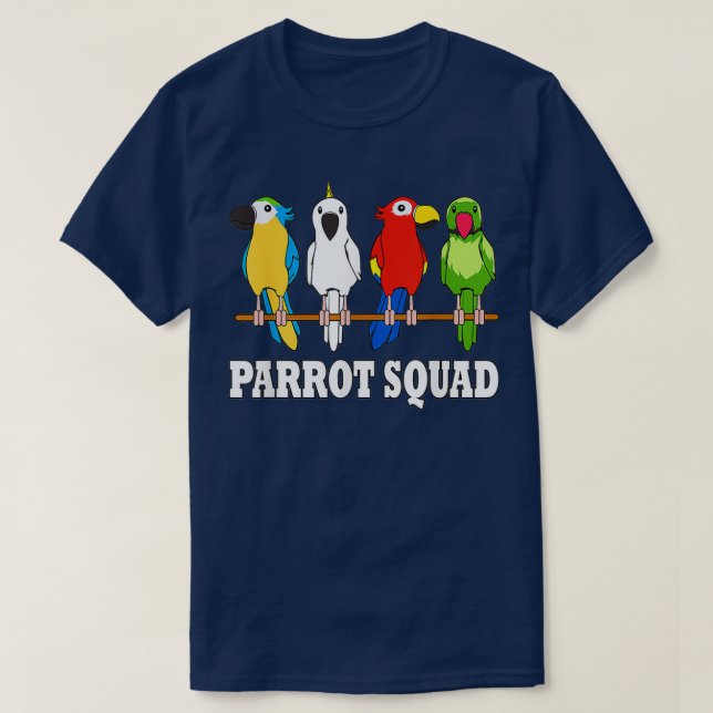 Parrot Squad Cute Team Parrot Bird T-Shirt (Design Front)