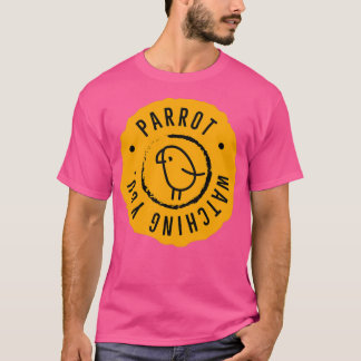 Parrot Watching You on Yellow Quote Funny Message  T-Shirt