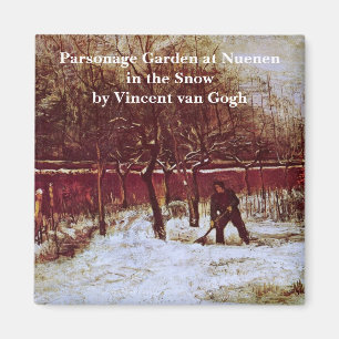 Parsonage Garden at Nuenen by Vincent van Gogh Magnet