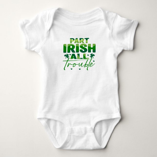  Part Irish All Trouble Baby Bodysuit (Front)