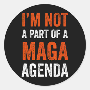 Part Of A Maga Agenda  Classic Round Sticker