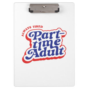 Part-time Adult Clipboard