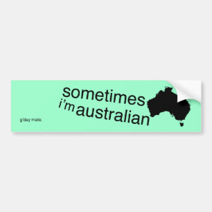 Part-time Australian Bumper Sticker