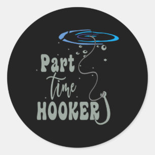 Part Time Funny Flathead Catfish Fishing Graphic M Classic Round Sticker