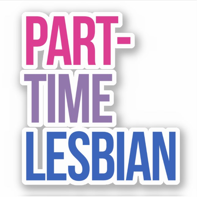 Part-time lesbian (Front)