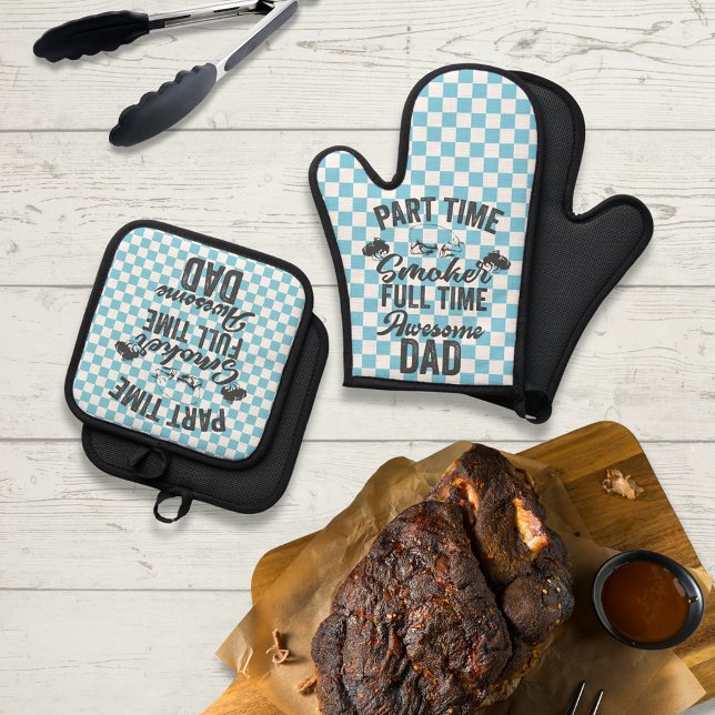 Part Time Smoker Full Time Awesome Dad Oven Mitt & Pot Holder Set (Creator Uploaded)