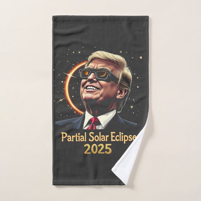 Partial Solar Eclipse 2025 Astronomy Trump  Hand Towel (Hand Towel)