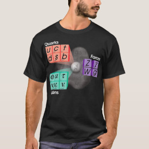 Particles Standard Model Higgs Boson Physics Teach T-Shirt
