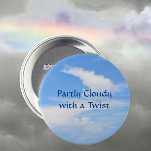 Partly Cloudy with a Twist Fun Whimsical 7.5 Cm Round Badge