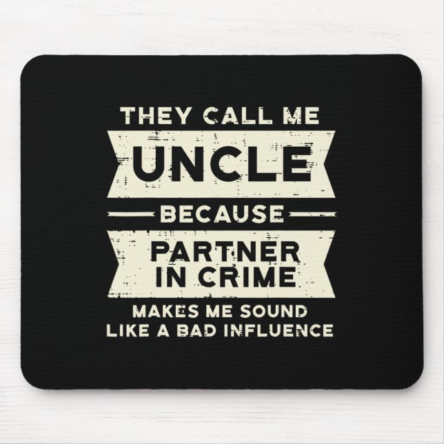 Partner In Crime Bad Influence Funny Fathers Day M Mouse Mat (Front)