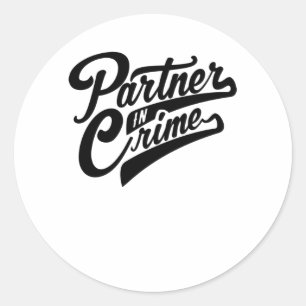 Partner In Crime Classic Round Sticker