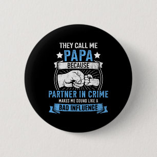 Partner In Crime For Grandpa Fathers Day Birthday  6 Cm Round Badge