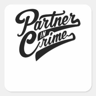 Partner In Crime Square Sticker