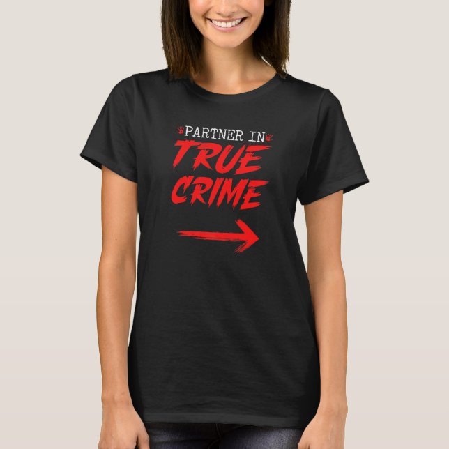 Partner in True Crime Couples Premium T-Shirt (Front)