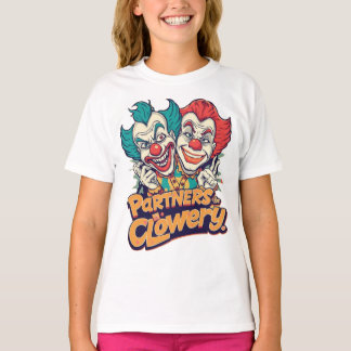 Partners in Clowery (Funny Clown Pun) T-Shirt