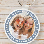 Partners in Crime BFF Simple Modern Custom Photo Key Ring<br><div class="desc">This simple and modern design is composed of serif typography and add a custom photo.</div>
