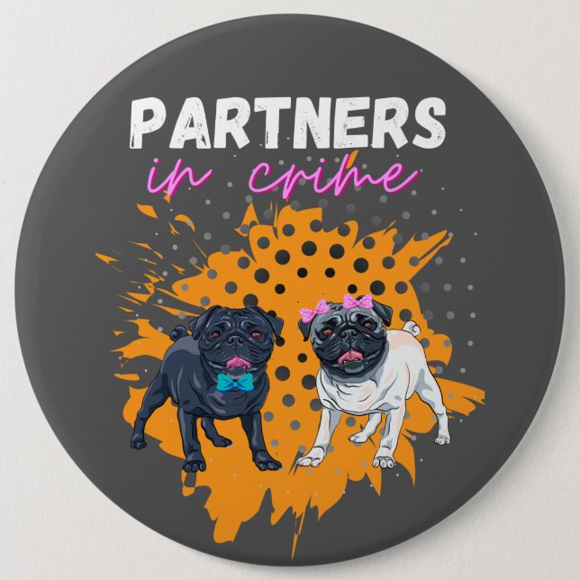 partners in crime dogs button (Front)