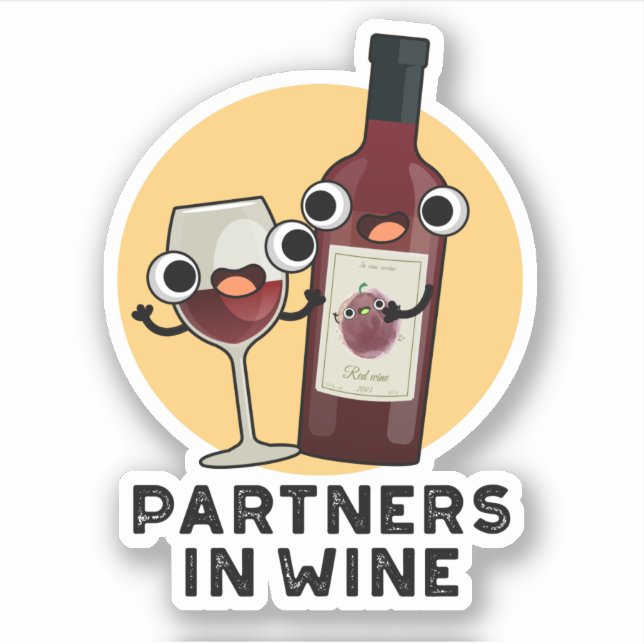 Partners In Wine Funny Drink Pun  (Front)