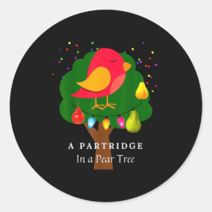 Partridge In A Pear Tree Twelve Days Of Christmas  Classic Round Sticker