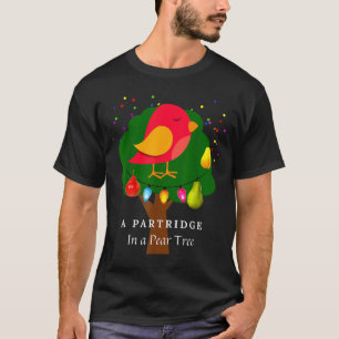 Partridge In A Pear Tree Twelve Days Of Christmas  T-Shirt