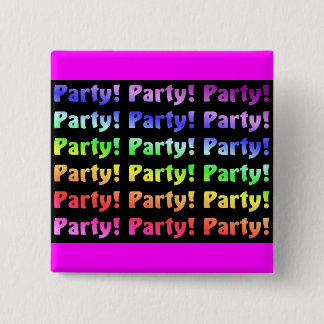 Party! 15 Cm Square Badge