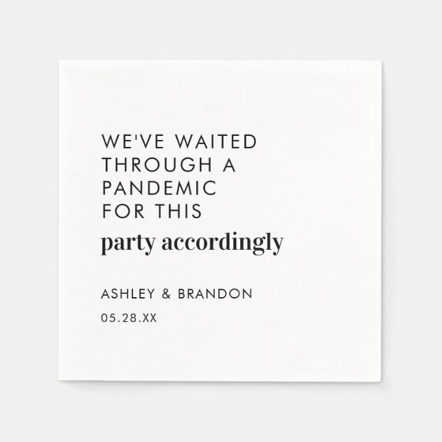 Party Accordingly Postponed Wedding Reception Napkin (Front)