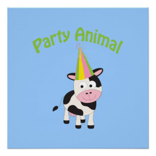 Party Animal cow Poster